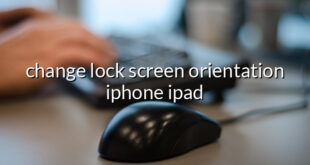 change lock screen orientation iphone ipad