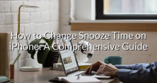 How to Change Snooze Time on iPhone: A Comprehensive Guide