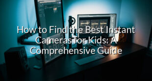 How to Find the Best Instant Cameras for Kids: A Comprehensive Guide