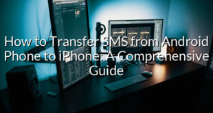 How to Transfer SMS from Android Phone to iPhone: A Comprehensive Guide