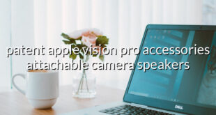 patent apple vision pro accessories attachable camera speakers