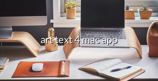 art text 4 mac app