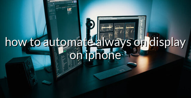 how to automate always on display on iphone