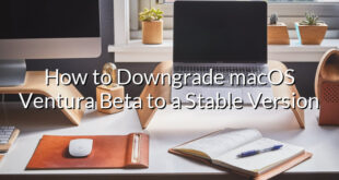 How to Downgrade macOS Ventura Beta to a Stable Version