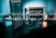 How to Send and Receive Android Text Messages on Mac or Windows PC