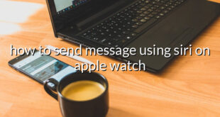 how to send message using siri on apple watch