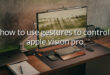 how to use gestures to control apple vision pro