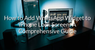 How to Add WhatsApp Widget to iPhone Lock Screen: A Comprehensive Guide