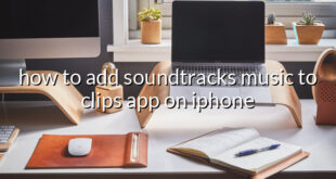 how to add soundtracks music to clips app on iphone