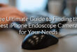 The Ultimate Guide to Finding the Best iPhone Endoscope Cameras for Your Needs